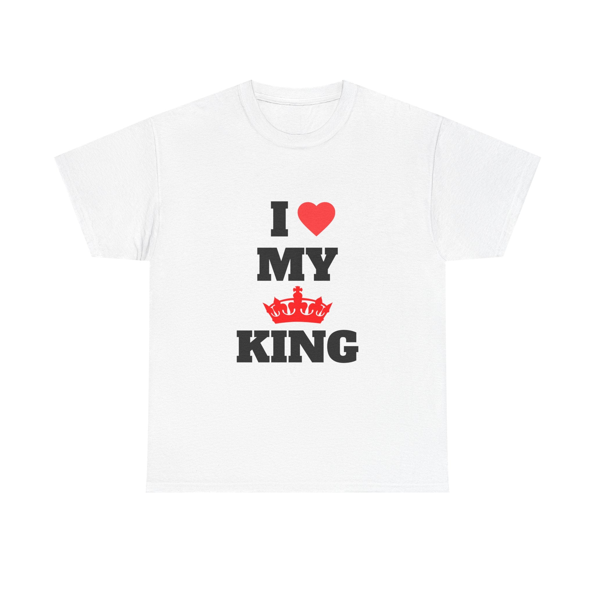 I ❤️ MY KING