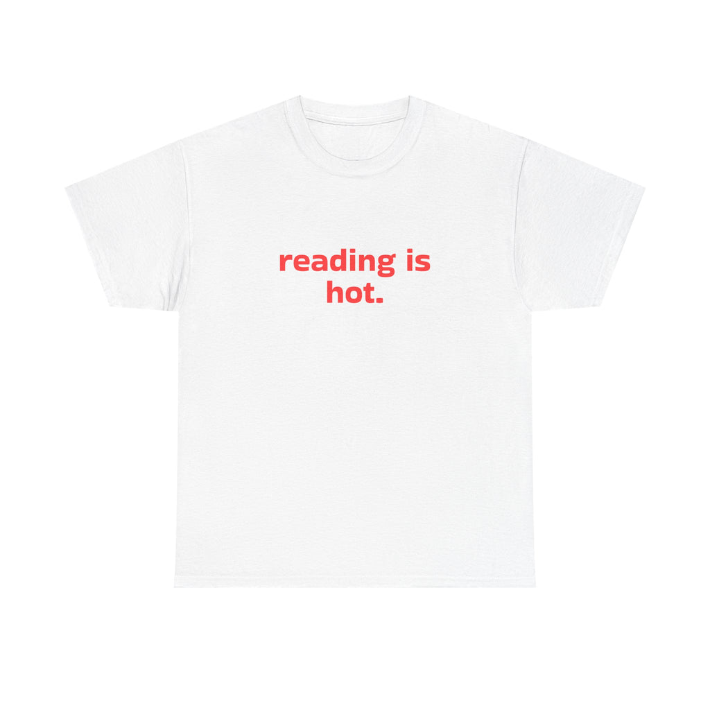 reading is hot.