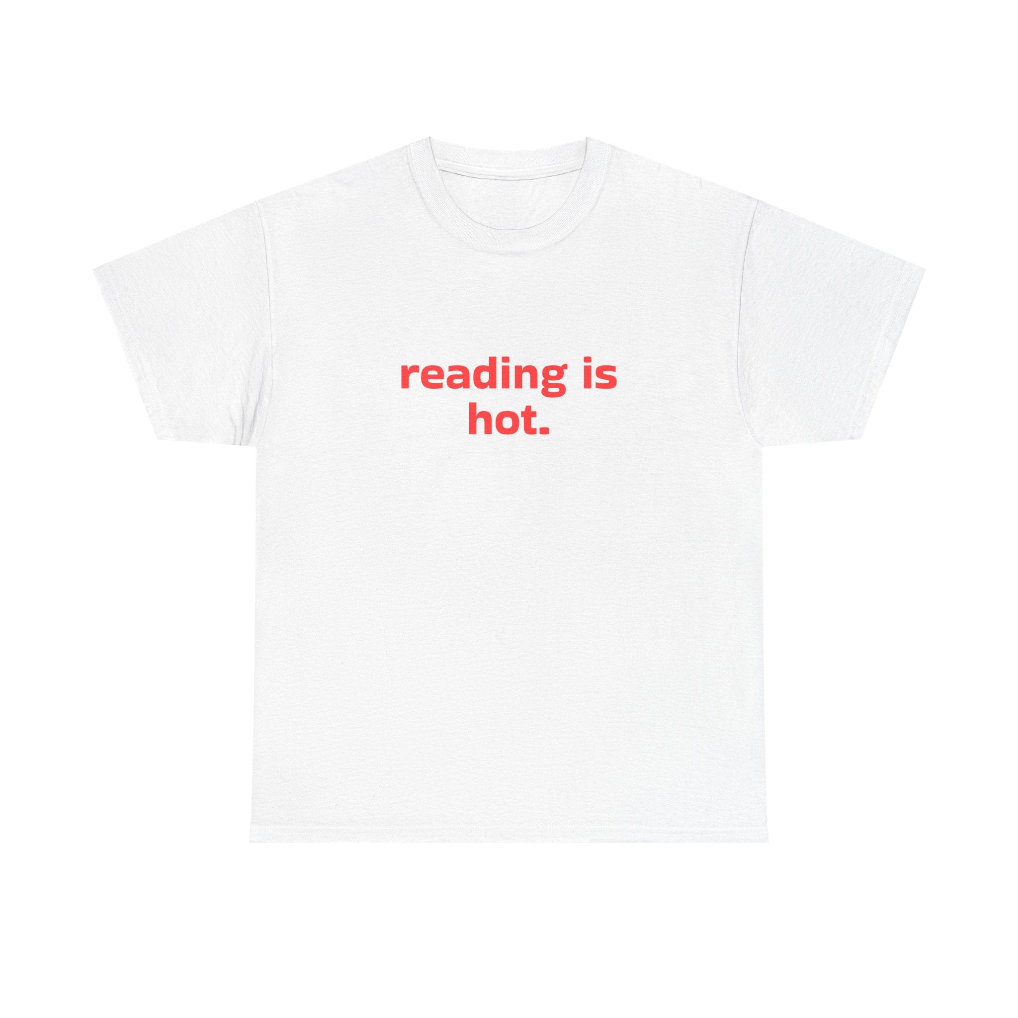 reading is hot.
