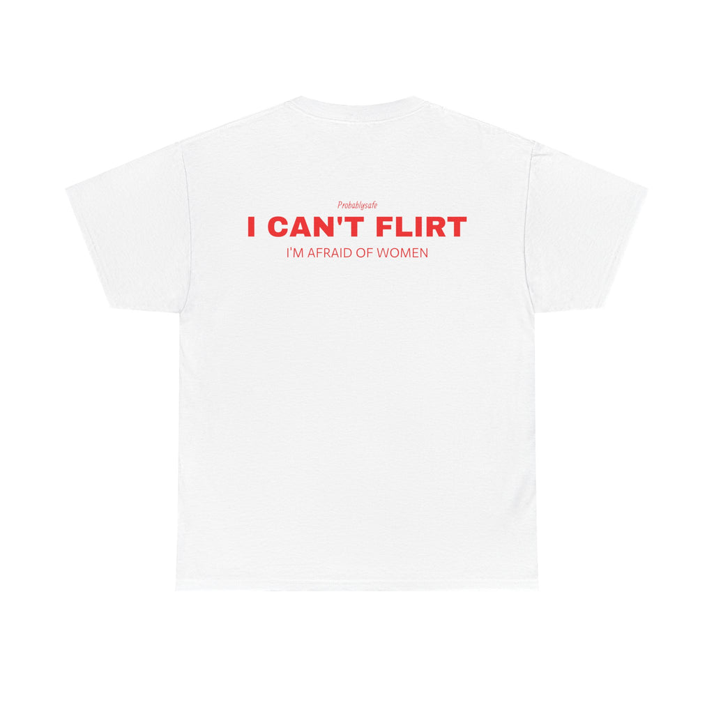 I CAN'T FLIRT